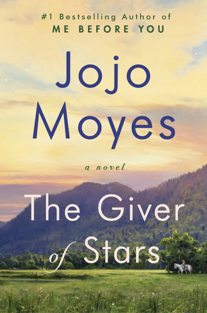 "The Giver of Stars," a novel by Jojo Moyes
